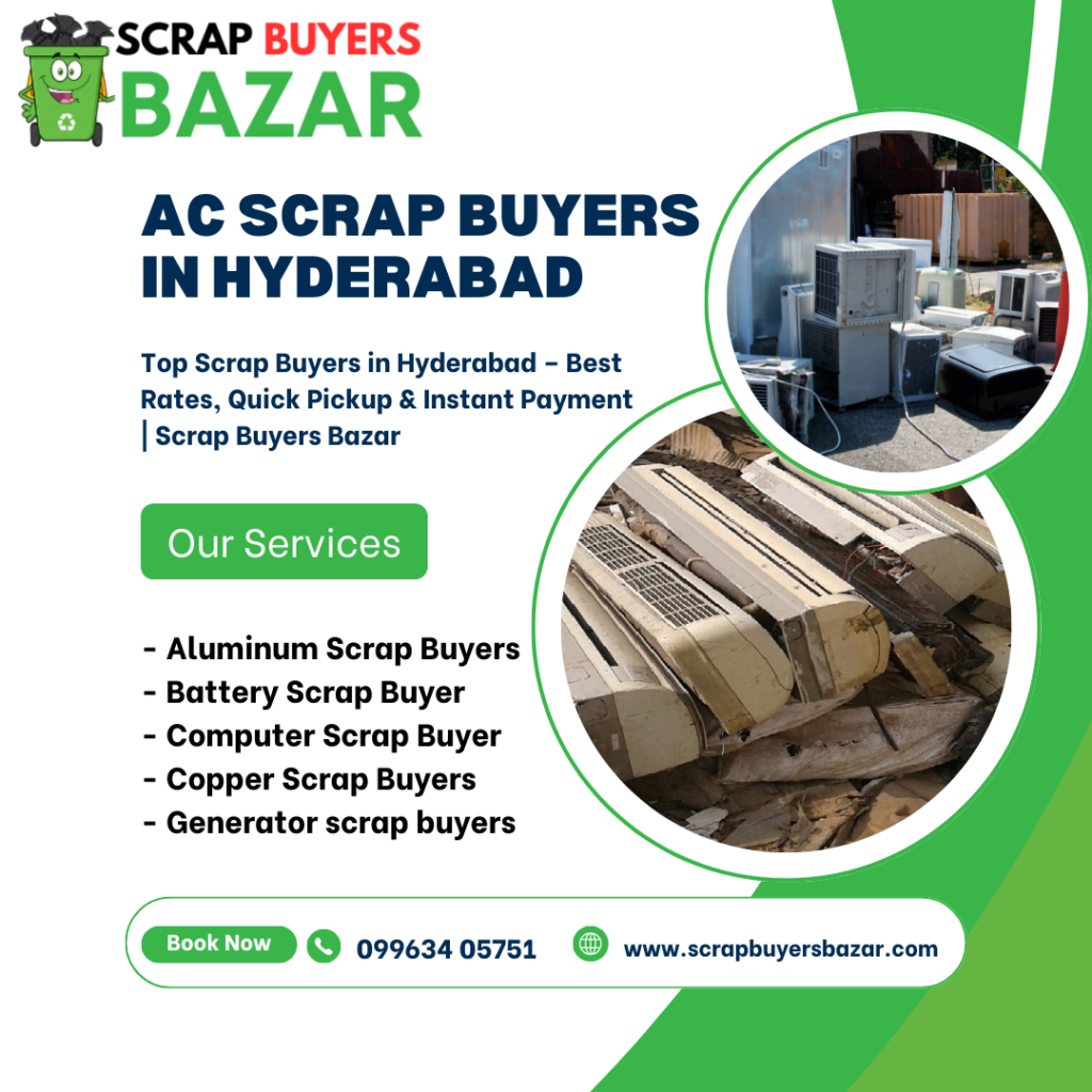 Ac Scrap Buyers in Hyderabad